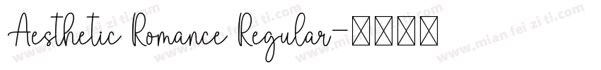 Aesthetic Romance Regular字体转换